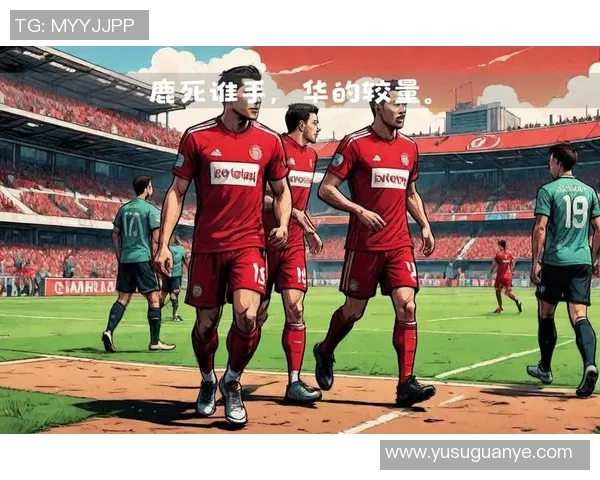 卡巴拉赫与莫尔德的激烈对决揭示了足球战术与团队协作的重要性 卡巴拉赫与莫尔德的激烈对决揭示了足球战术与团队协作的重要性